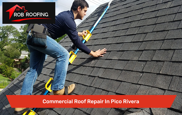 Commercial Roof Repair In Pico Rivera