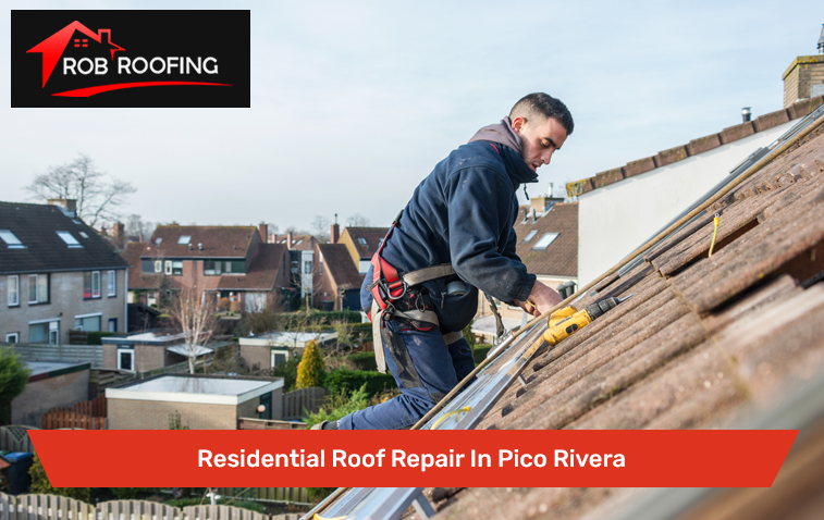 Residential Roof Repair In Pico Rivera